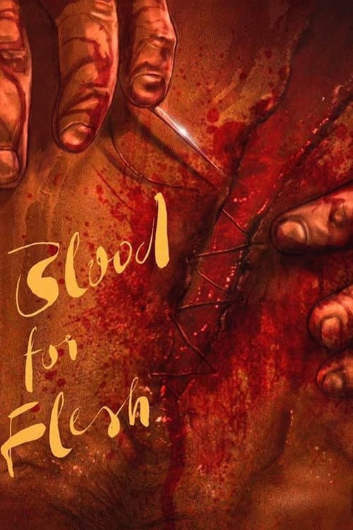 Poster for Blood for Flesh