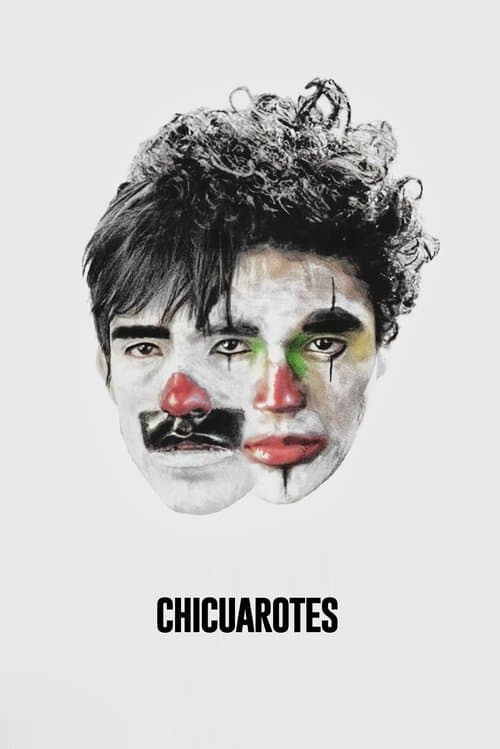 Poster for Chicuarotes
