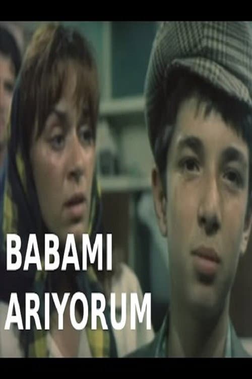 Poster for Babamı Arıyorum