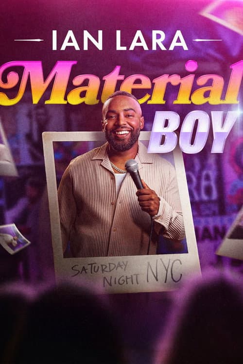 Poster for Ian Lara: Material Boy