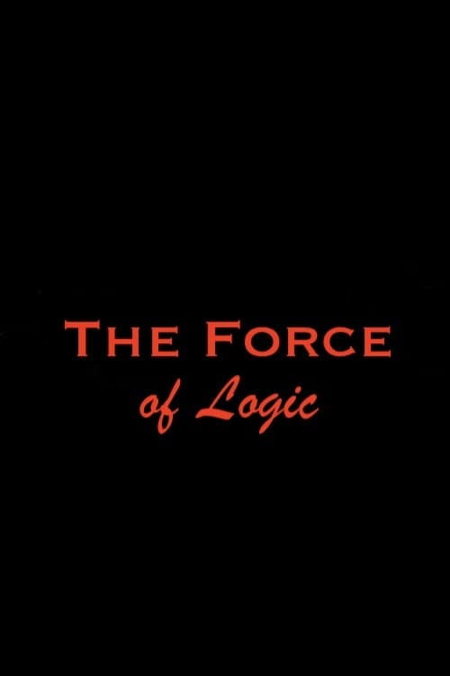 Poster for The Force of Logic