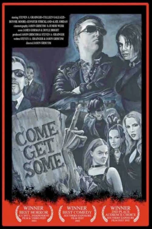 Poster for Come Get Some!