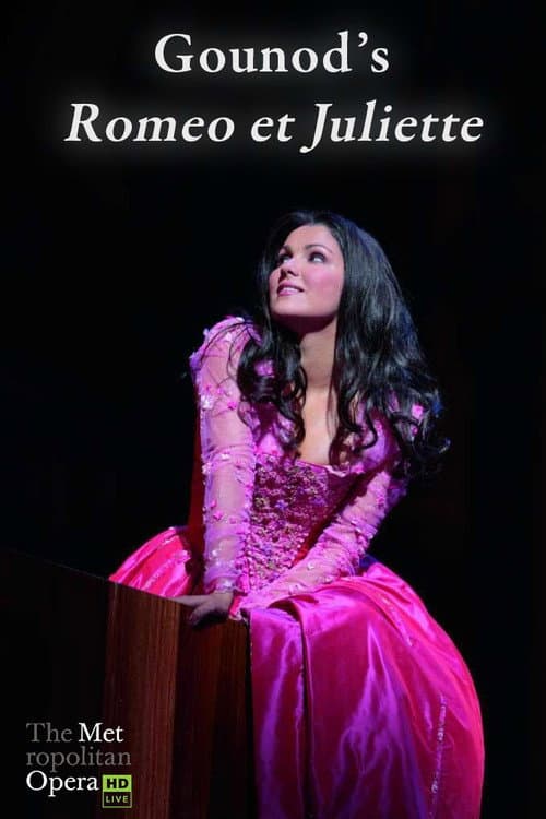 Постер до фільму «The Metropolitan Opera HD Live Gounod's Romeo et Juliette»