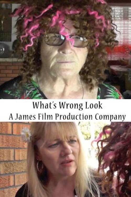 Poster for What's Wrong Look
