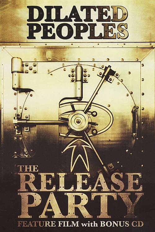 Poster for Dilated Peoples: The Release Party