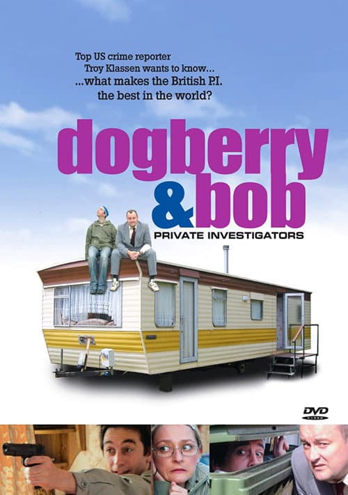 Poster for Dogberry and Bob: Private Investigators