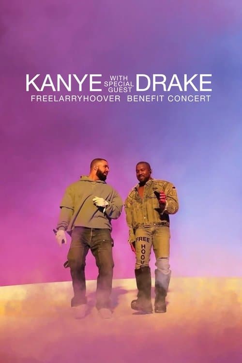 Poster for Kanye with Special Guest Drake: Free Larry Hoover Benefit Concert
