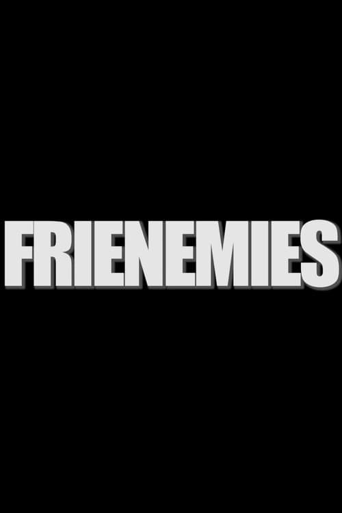 Poster for Frienemies