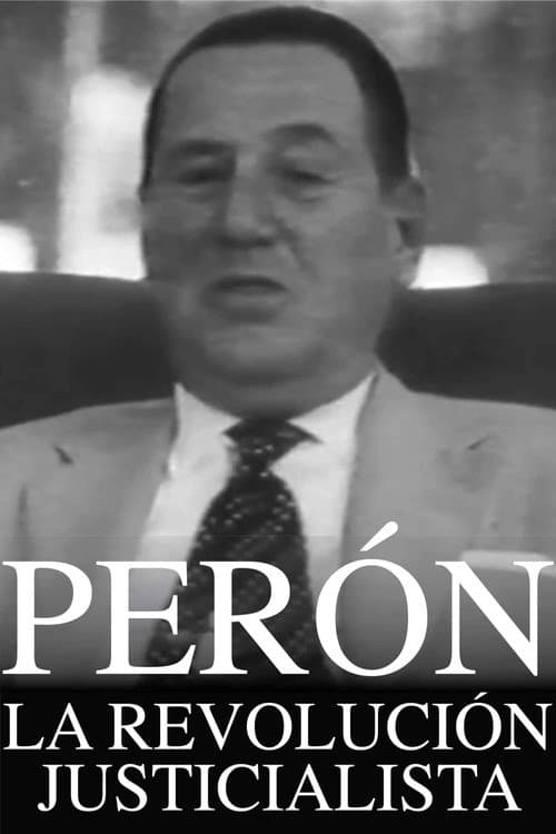 Poster for Perón: The Justicialist Revolution