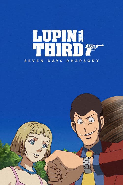 Poster for Lupin the Third: Seven Days Rhapsody