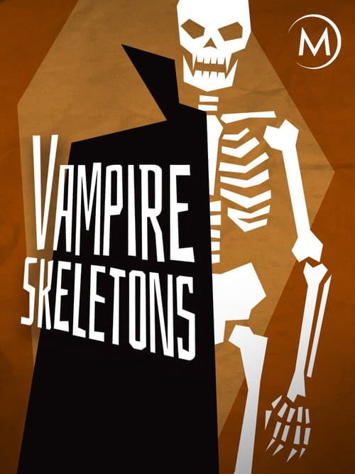 Poster for Vampire Skeletons