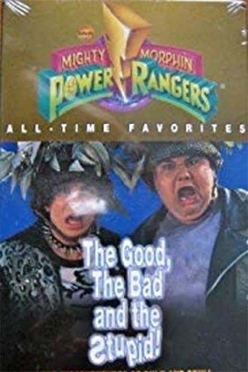 Poster for Mighty Morphin Power Rangers: The Good, the Bad and the Stupid: The Misadventures of Bulk and Skull