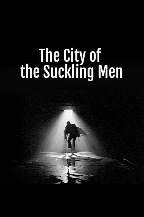 Poster for The City of the Suckling Men