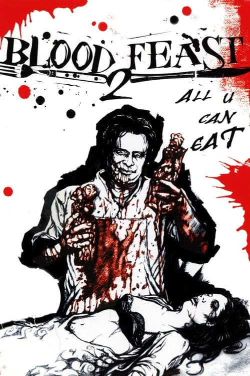Poster for Blood Feast 2: All U Can Eat
