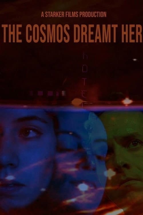Poster for The Cosmos Dreamt Her