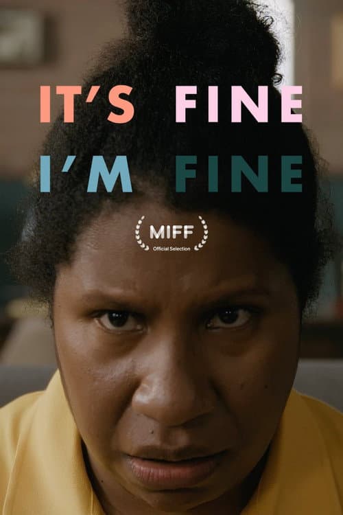 Poster for It's Fine, I'm Fine