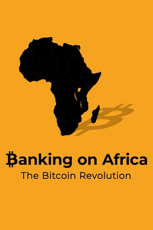 Poster for Banking on Africa: The Bitcoin Revolution