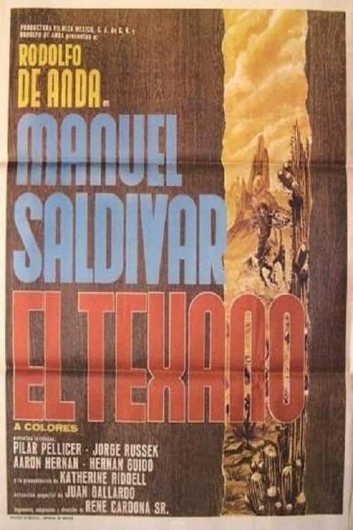 Poster for Manuel Saldivar, el texano