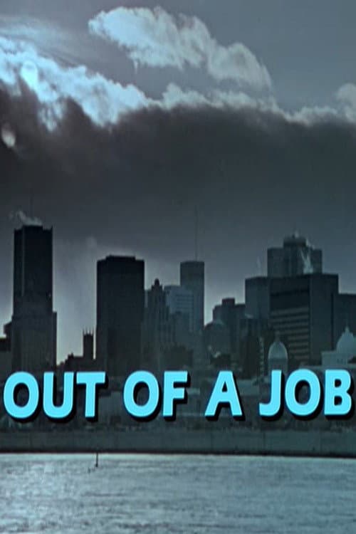 Poster for Out of a Job