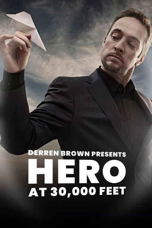 Постер до фільму «Derren Brown: Hero at 30,000 Feet»