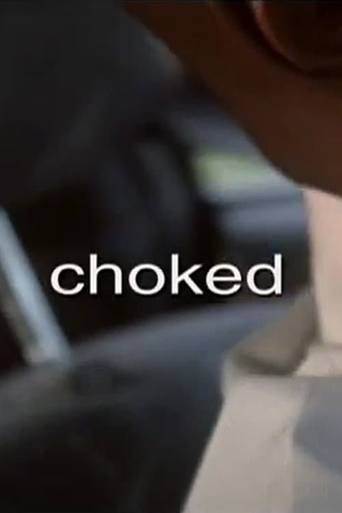 Poster for Choked
