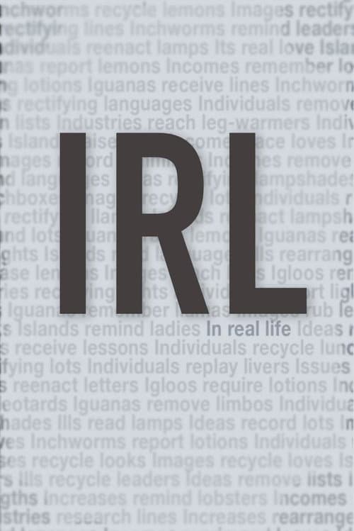 Poster for IRL