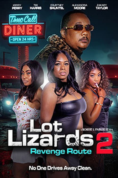 Poster for Lot Lizards 2: Revenge Route