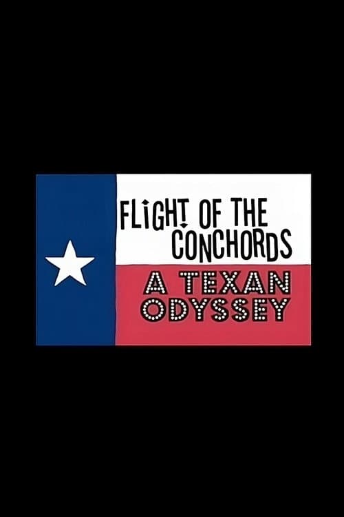 Poster for Flight of the Conchords: A Texan Odyssey