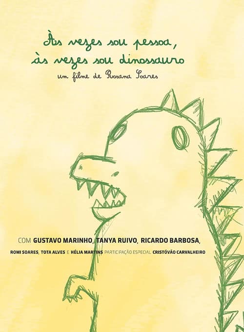 Poster for Às vezes sou pessoa, às vezes sou dinossauro