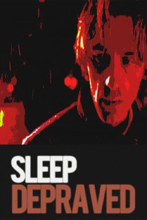 Poster for Sleep Depraved