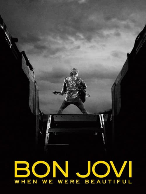 Poster for Bon Jovi | When We Were Beautiful