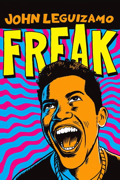 Poster for John Leguizamo: Freak