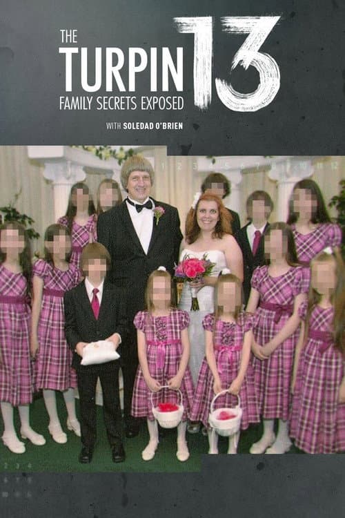 Poster for The Turpin 13: Family Secrets Exposed