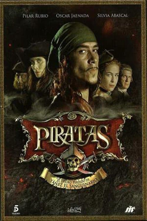 Poster for Piratas: El tesoro perdido de Yáñez el sanguinario