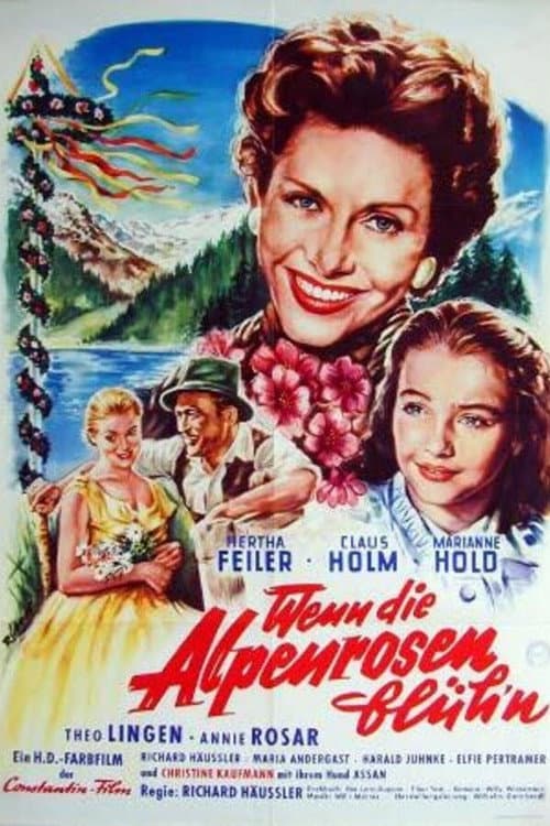 Poster for Wenn die Alpenrosen blüh'n