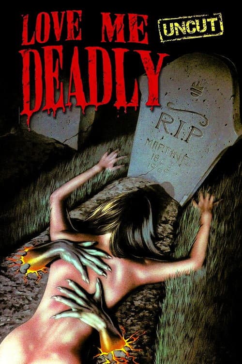 Poster for Love Me Deadly