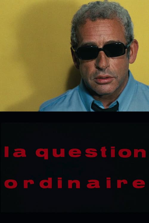 Poster for La Question ordinaire