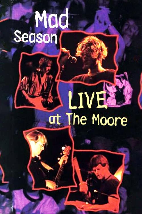 Poster for Mad Season: Live at the Moore