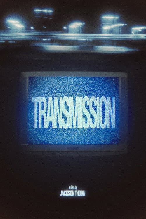 Poster for Transmission