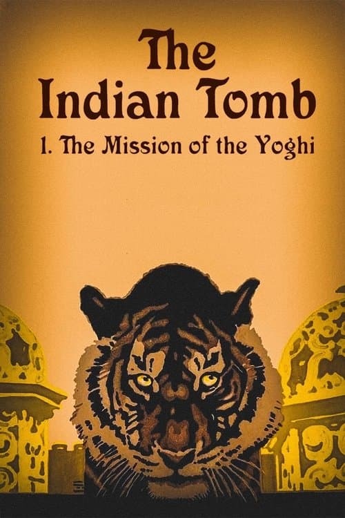 Poster for The Indian Tomb, Part I: The Mission of the Yoghi