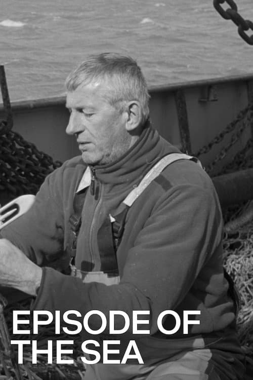 Постер до фільму «Episode of the Sea»