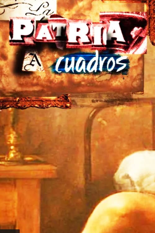 Poster for La patria a cuadros