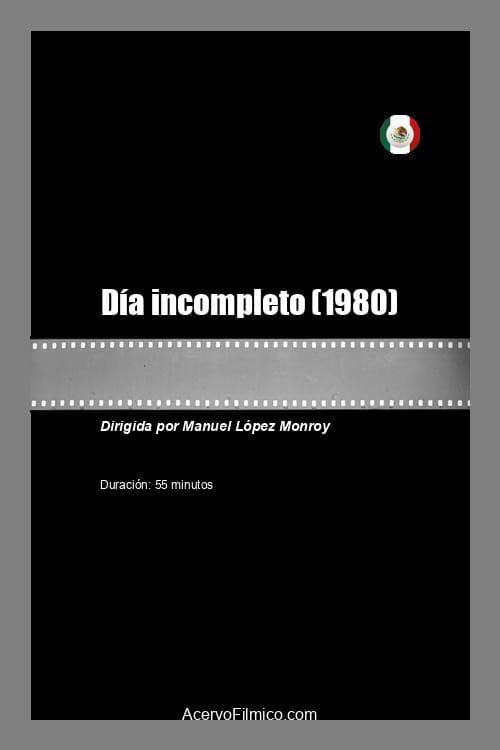 Poster for Día incompleto
