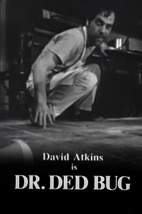 Poster for Dr. Ded Bug