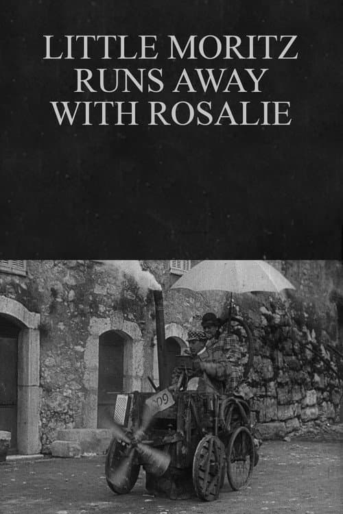 Poster for Little Moritz Runs Away With Rosalie