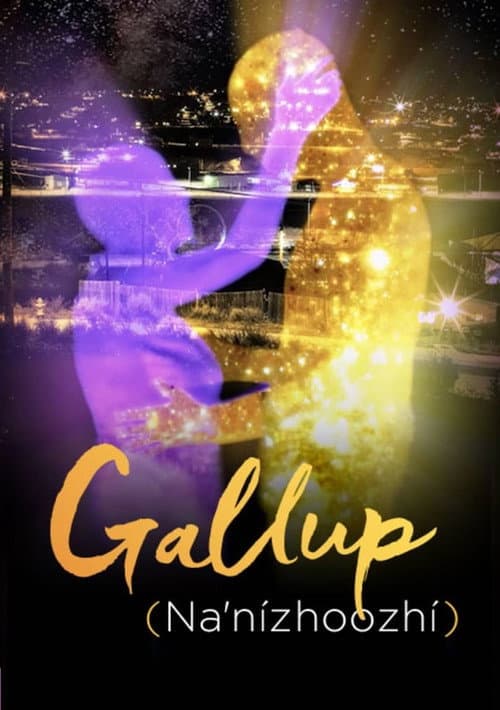Poster for Gallup (Na'nízhoozhí)