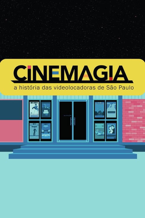 Poster for CineMagia: The Story of São Paulo's Video Stores