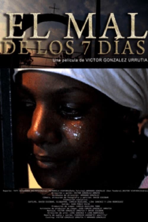 Poster for El Mal de Los 7 Dias