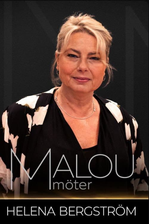 Poster for Malou möter Helena Bergström