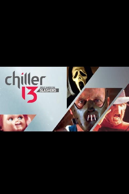 Poster for Chiller 13: Great American Slashers